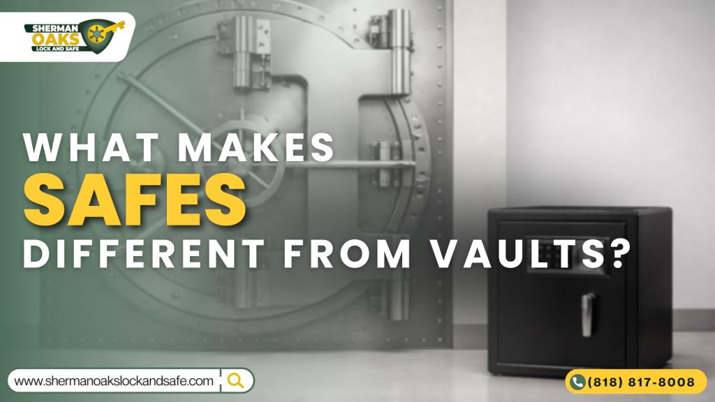 What Makes Safes Different from Vaults?