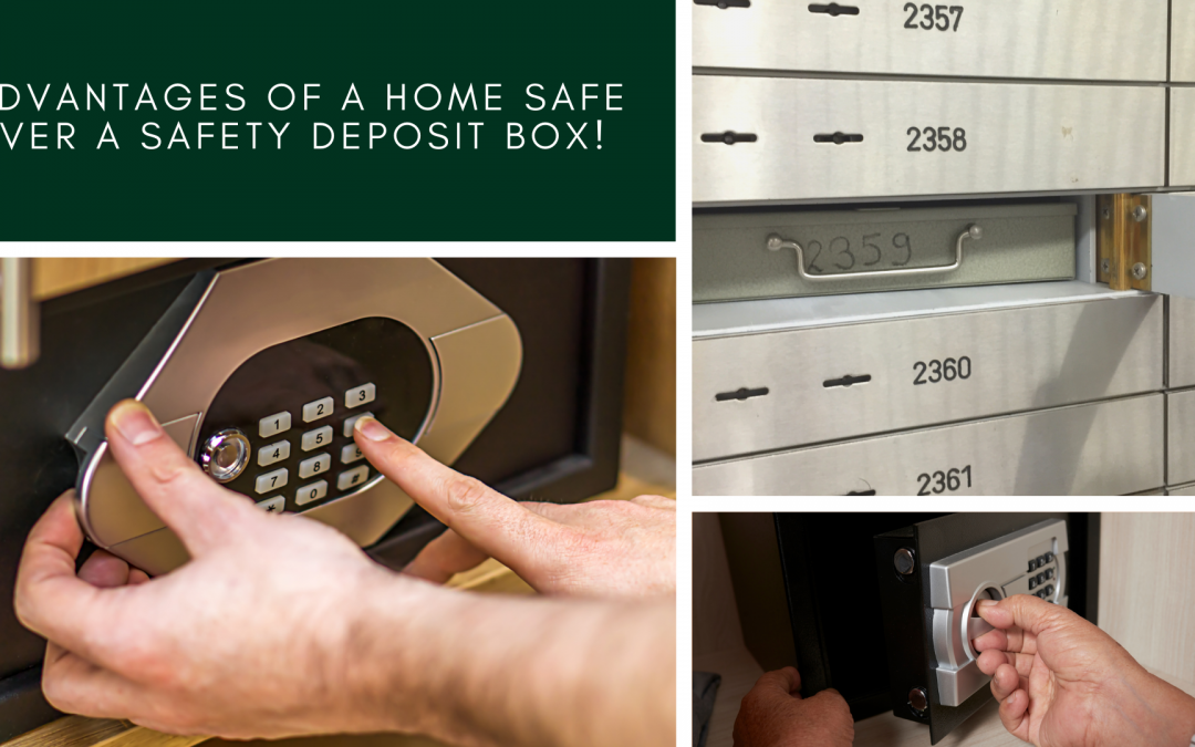 Advantages of Home Safes Over Safety Deposit Boxes