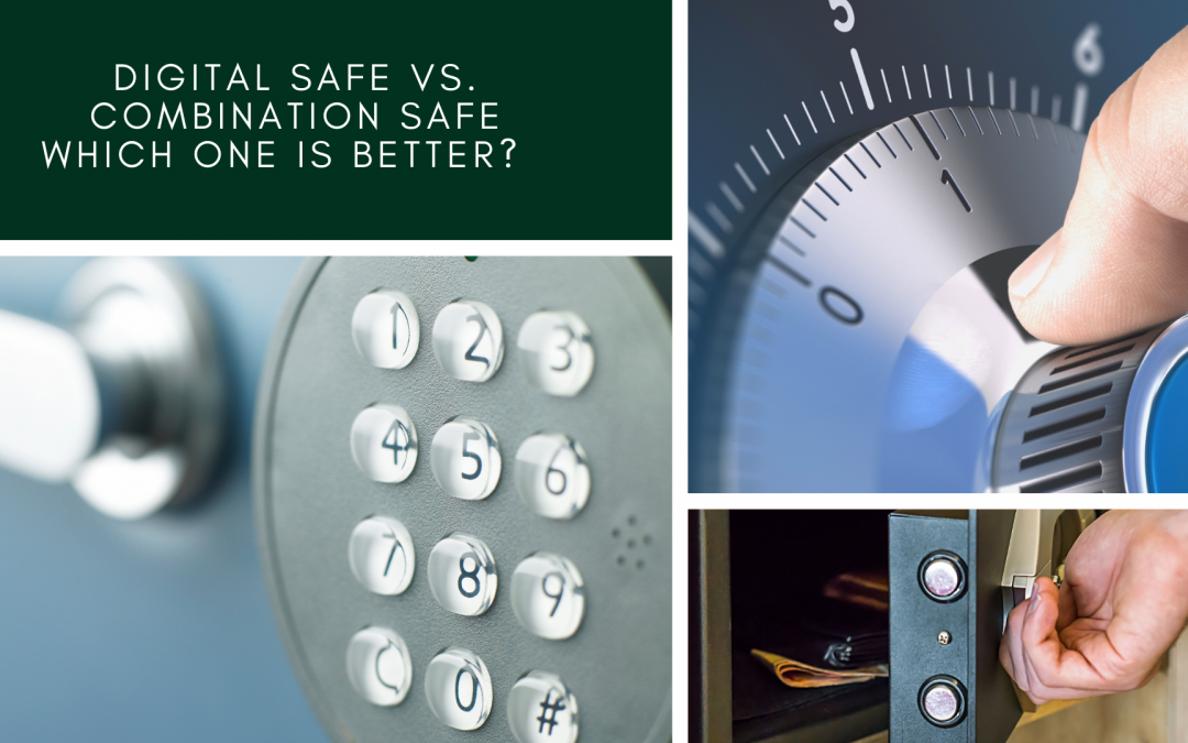 Digital Safe vs. Combination Safe - Which one is better