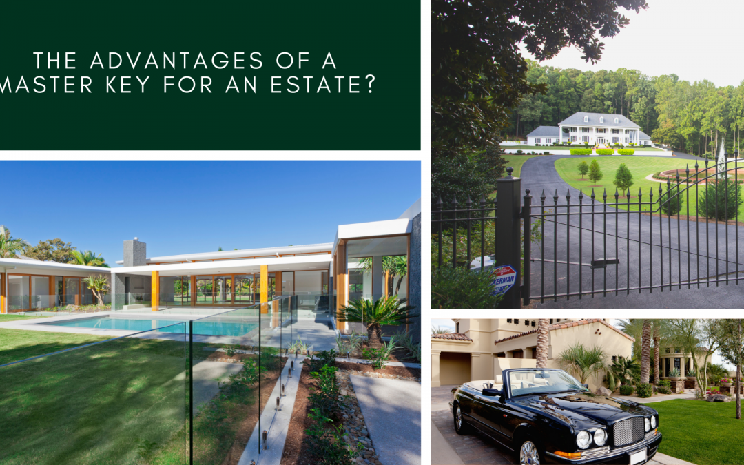 The Advantages of a Master Key for an Estate - Sherman Oaks Lock & Safe