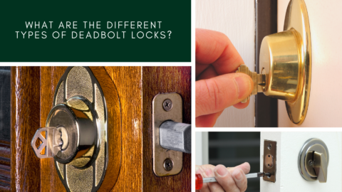 What Are the Different Types of Best Deadbolt Locks?