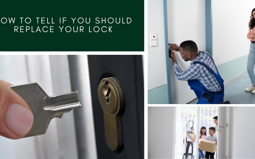 How to Tell If You Should Replace Your Lock