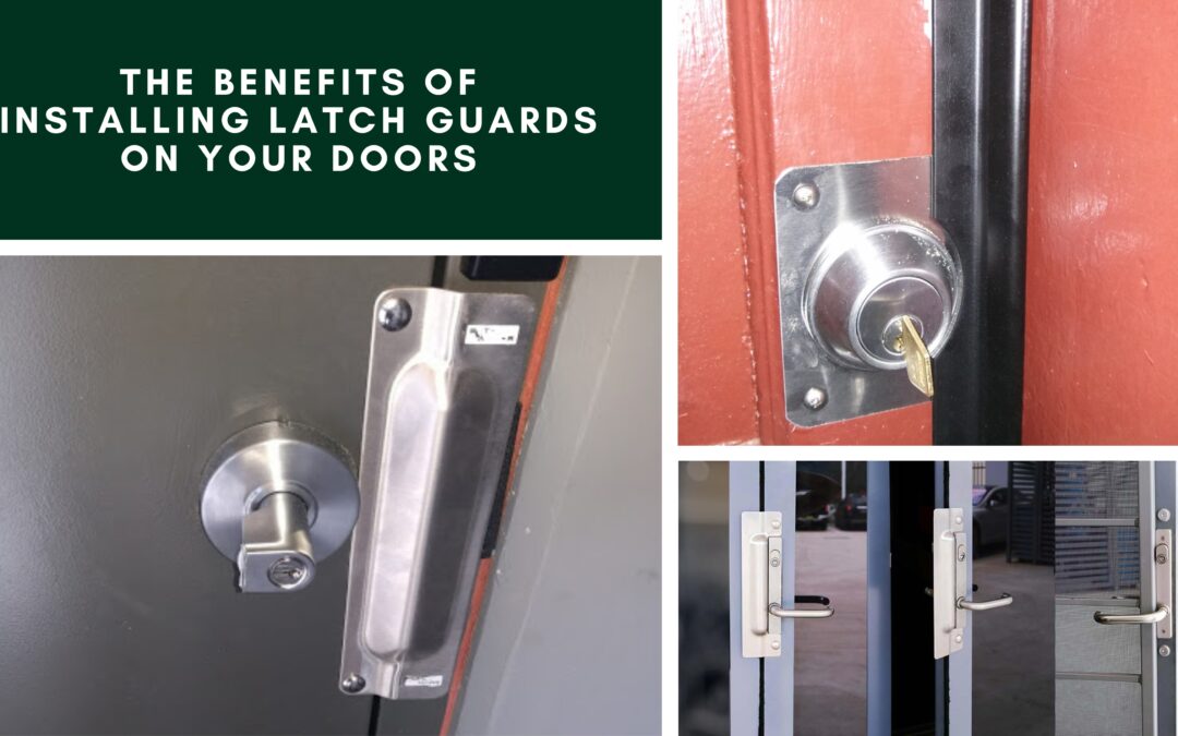 The Benefits of Installing Latch Guards on Your Doors