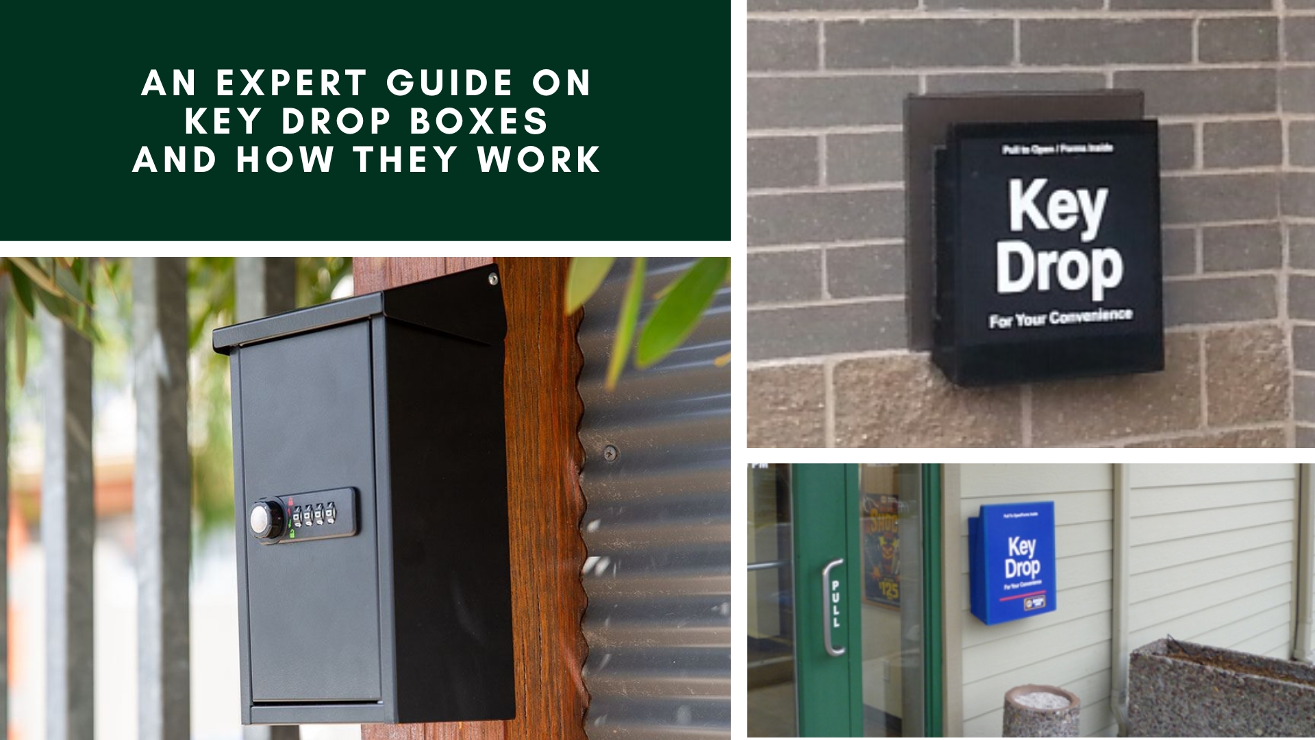 Expert Guide on Key Drop Boxes and How They Work