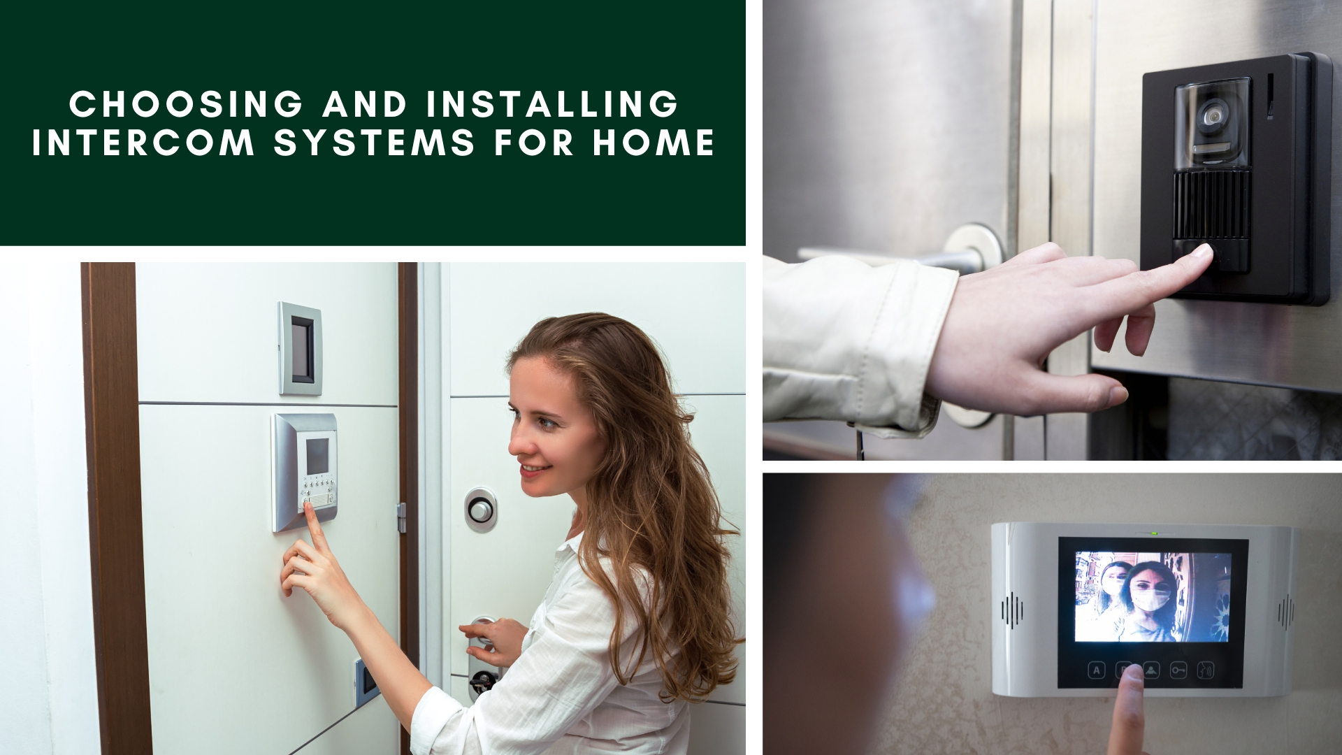Choosing and Installing Intercom Systems for Homes