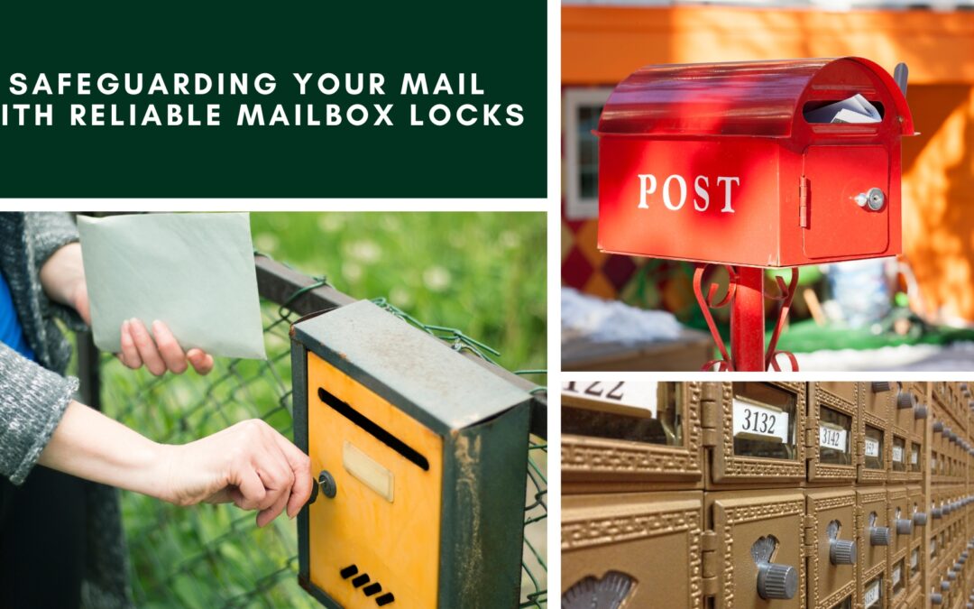 Safeguarding Your Mail with Reliable Mailbox Locks