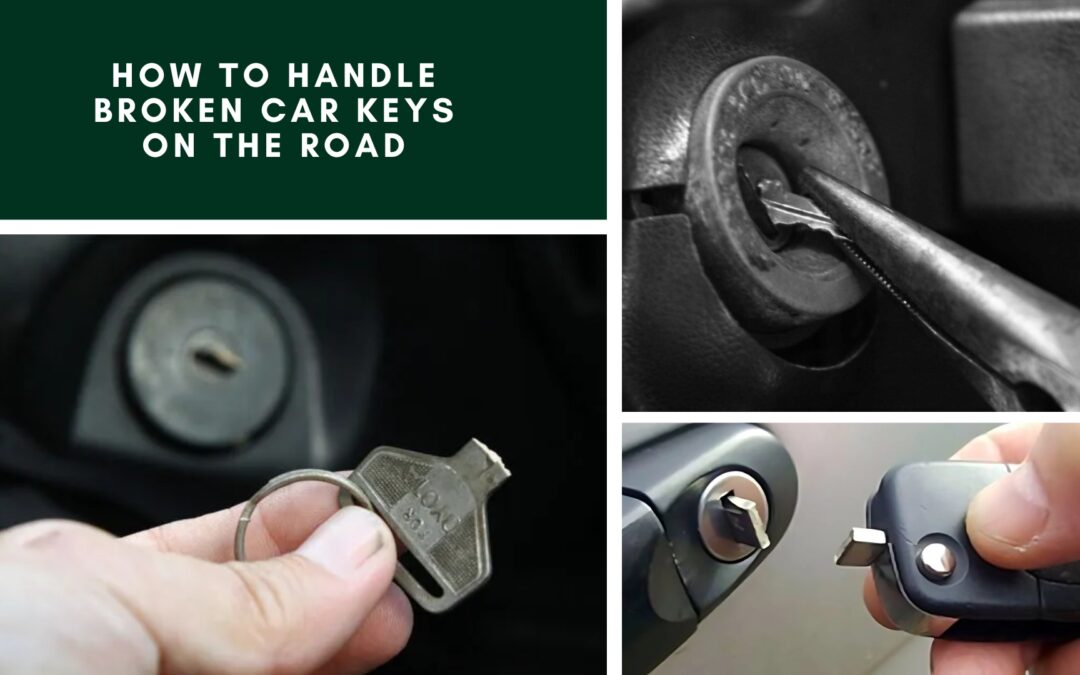 How to Handle Broken Car Keys on the Road