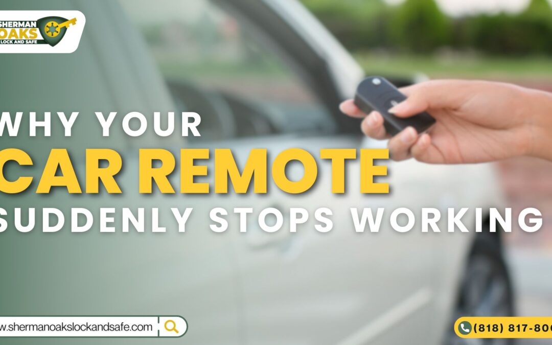 Why Your Car Remote Suddenly Stops Working